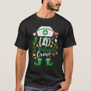 L D St Patricks Nurse Crew St Patrick Day Labor T Shirt