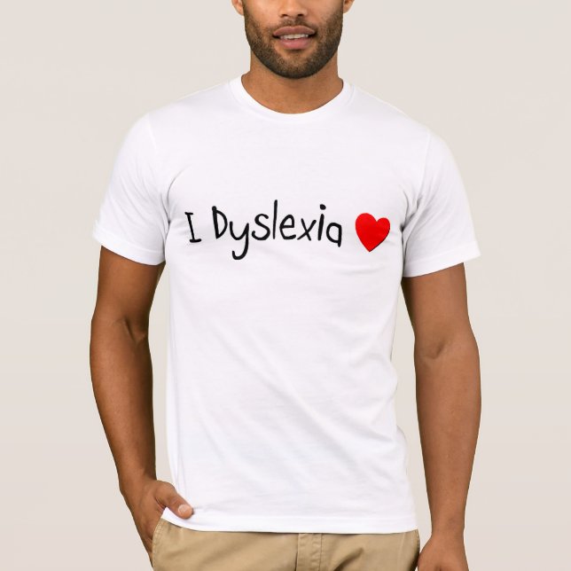 l Dyslexiakärlek T Shirt (Framsida)