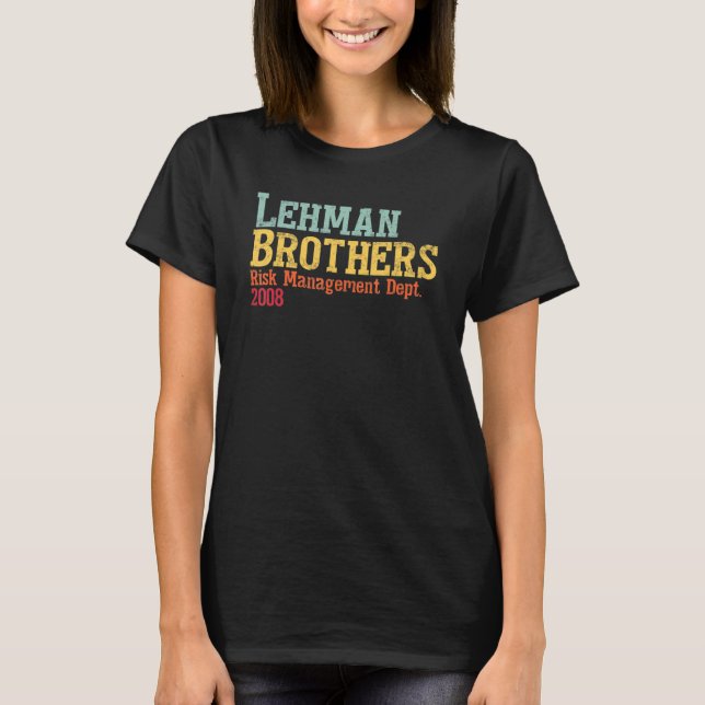 L Ehman B Rothers Risk Management Department 2008 T Shirt (Framsida)
