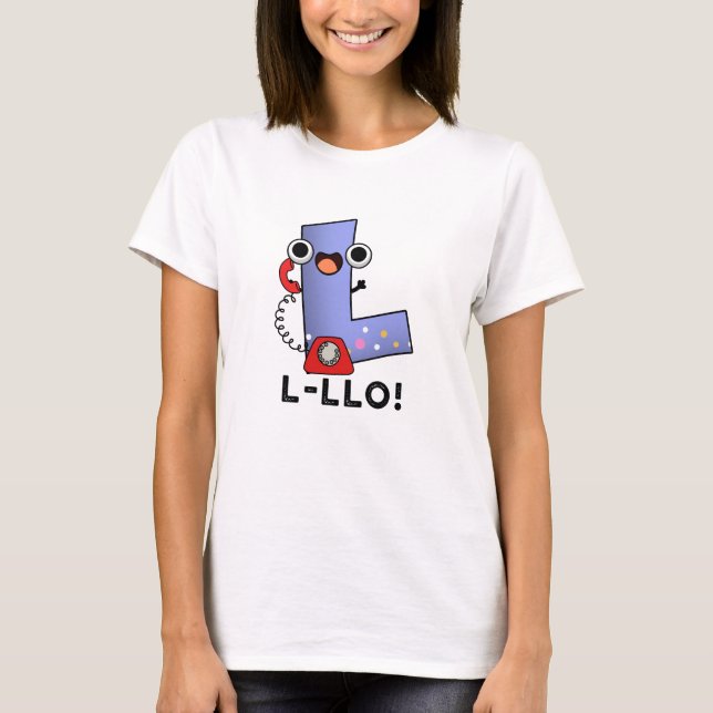 L-llo Funny Brev L Pun T Shirt (Framsida)