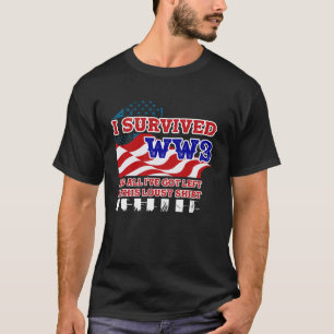l Överlevt Världskrig och allt jag Lämnat i Har är T Shirt