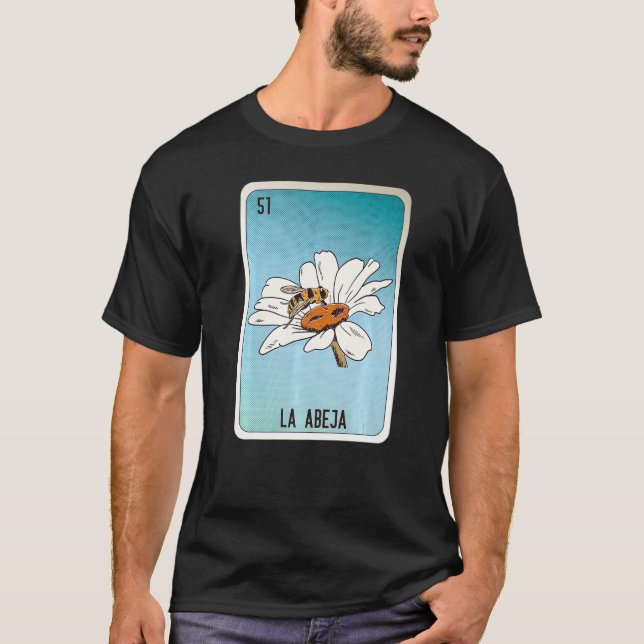 La Abeja Mexican Lottery Mexico Loteria Cards T Shirt (Framsida)