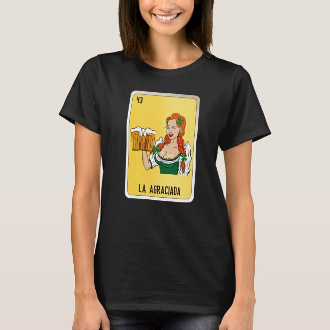 La Agraciada Mexican Slang Lottery Bingo Cards   T Shirt (Framsida)