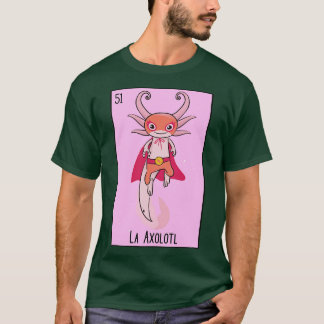 La Axolotl Mexican Luchador Loteria d T Shirt