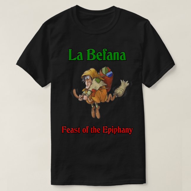 La Befana-festen i Epiphany T Shirt (Design framsida)