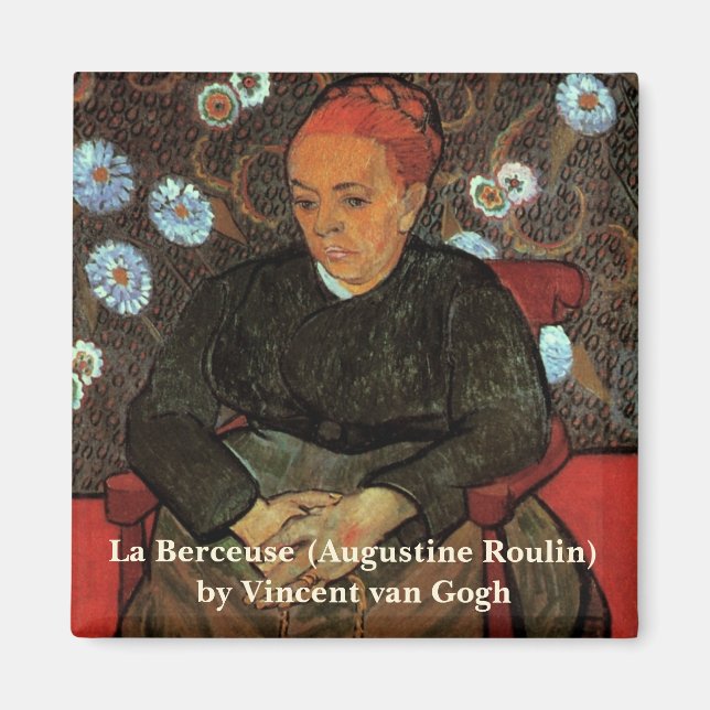 La Berceuse (Augustine Roulin) av Vincent van Gogh Magnet (Framsidan)