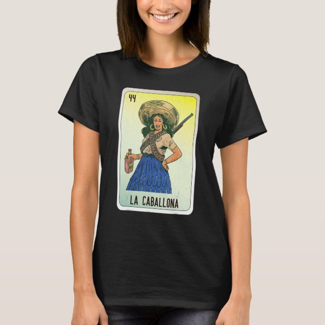 La Caballona Mexican Slang Lottery Bingo Cards T Shirt (Framsida)