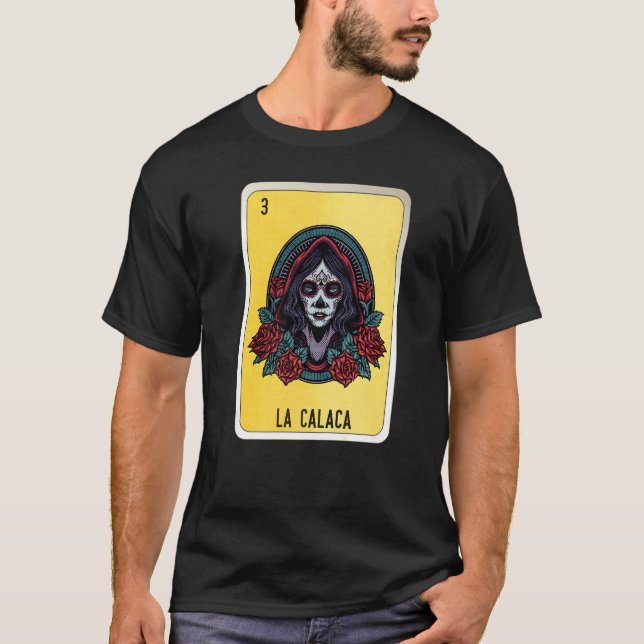 La Calaca Mexican Slang Lottery Bingo Cards   T Shirt (Framsida)