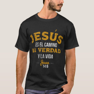 La Camisa de Jesus en Espanol Christian Spain T Shirt
