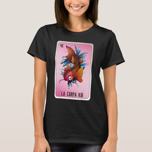 La Carpa Koi Mexican Slang Lottery Bingo Cards T Shirt (Framsida)