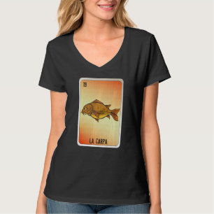La Carpa Mexican Slang Lottery Bingo Cards T Shirt