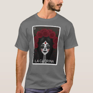 La Catrina-kortdagen för det mexikanska dödliga lo T Shirt