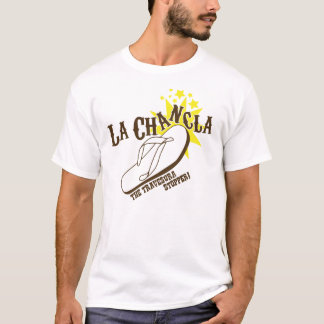 La Chancla den roliga mexikanen för Travesura Tee Shirt