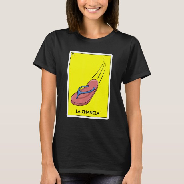 La Chancla Mexico Flip Flop Latino Mamma Chancla S T Shirt (Framsida)