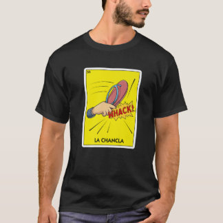 La Chancla Mexico Flip Flop - Latino Mamma Chancla T Shirt