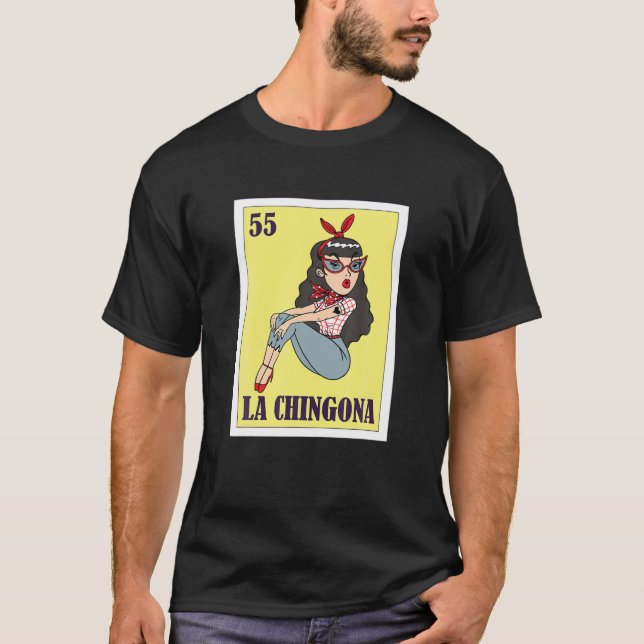 La Chingona Mexican Lottery, Bingo Card Game T Shirt (Framsida)