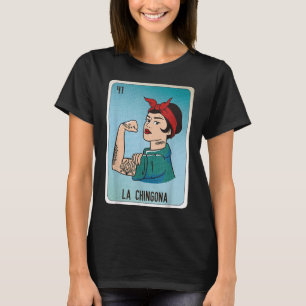 La Chingona Mexican Slang Chicano Bingo-kort T Shirt