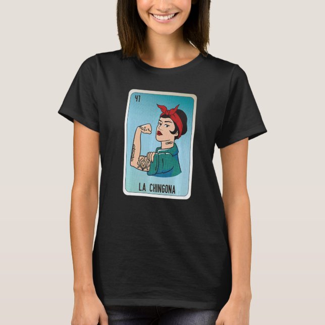 La Chingona Mexican Slang Lottery Bingo Cards   T Shirt (Framsida)