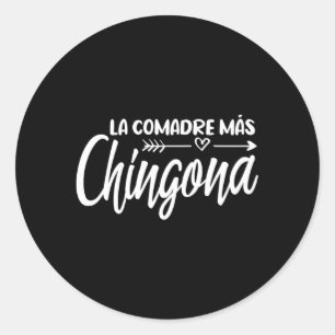 La Comadre Mã S Chingona Runt Klistermärke