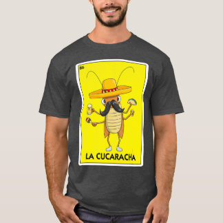 La Cucaracha Cockroach with Taco Beer Mexican T Shirt