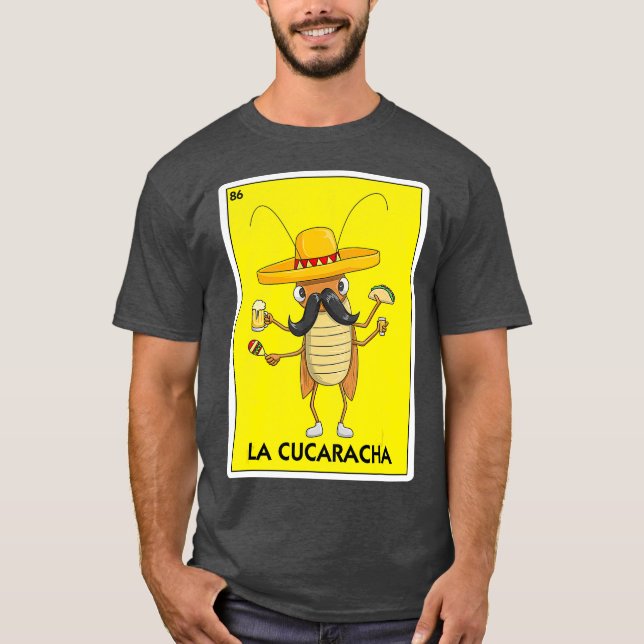 La Cucaracha Cockroach with Taco Beer Mexican T Shirt (Framsida)