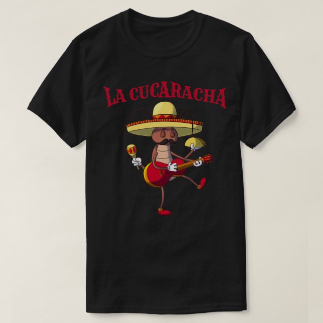La Cucaracha T Shirt (Design framsida)