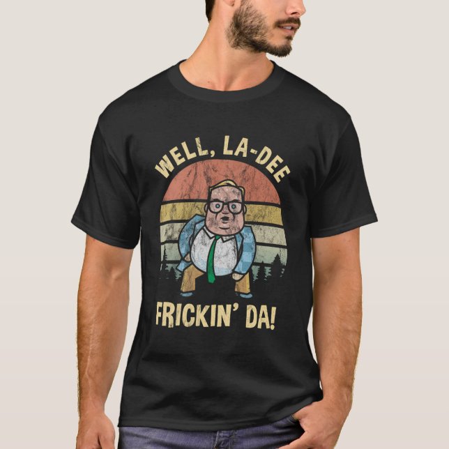 La Dee Frickin' Da van by River T Shirt (Framsida)