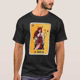 La Diablita Mexican Slang Lottery Bingo Cards T Shirt
