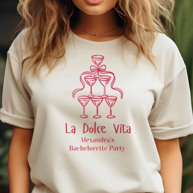 La Dolce Vita Bachelorette Helg T Shirt (Skapare uppladdad)