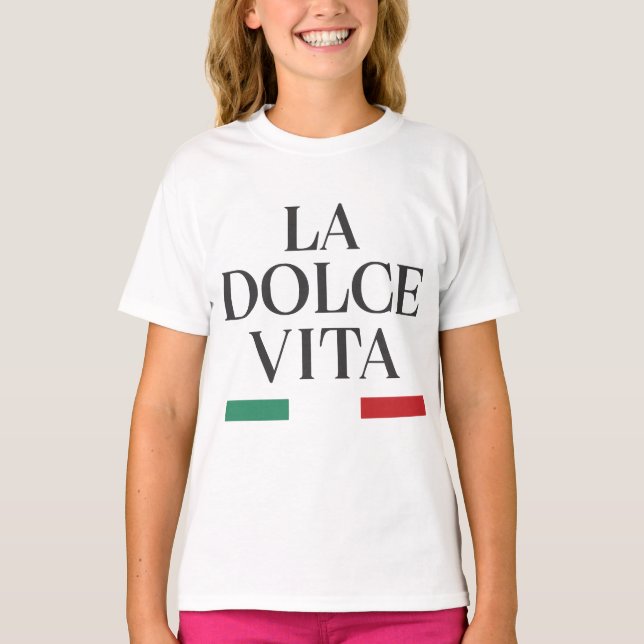 La Dolce Vita Italiana T-Shirt (Framsida)