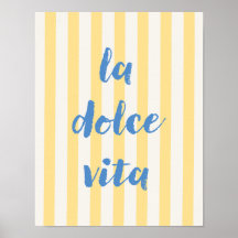 La Dolce Vita Italienska Citat Poster, Gulrandig