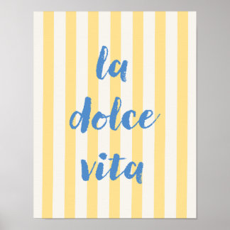 La Dolce Vita Italienska Citat Poster, Gulrandig Poster