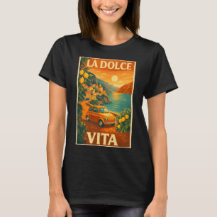 La Dolce Vita – Retro Italienska Kust Resa Poster T Shirt