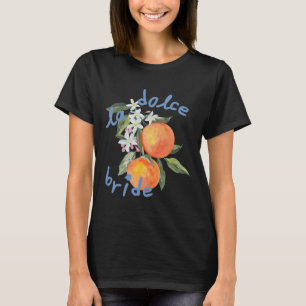 La Dolce Vita Sängkammarbrud Italien Brud Amalfi T Shirt
