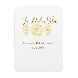 La Dolce Vita yellow lemon bridal shower pastel bo Magnet