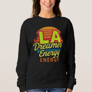 LA Dreamer Energy T Shirt