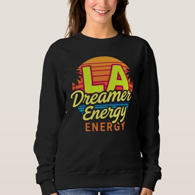 LA Dreamer Energy T Shirt (Framsida)