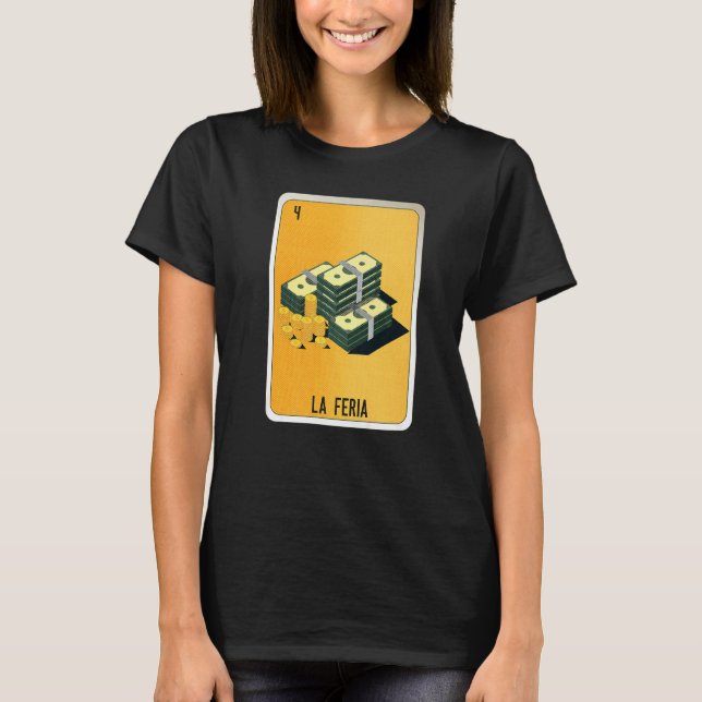 La Feria Mexican Slang Lottery Bingo Cards   T Shirt (Framsida)