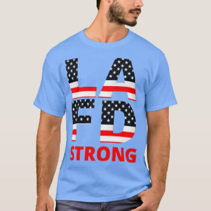 LA Fire Department Strong 1 T Shirt