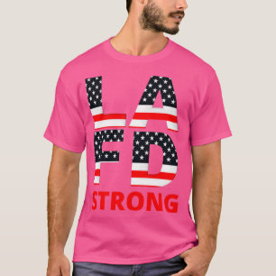 LA Fire Department Strong Classic TShirt T Shirt