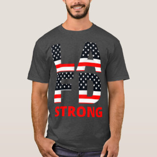 LA Fire Department Strong T Shirt