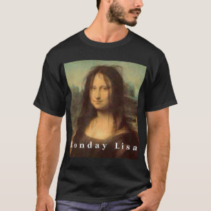 La Gioconda Mona Lisa Funny månart T Shirt