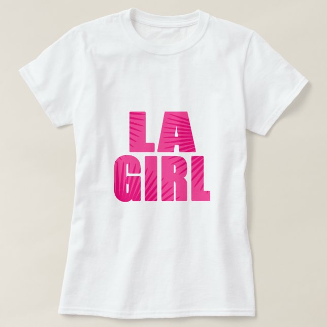 LA Girl T Shirt (Design framsida)