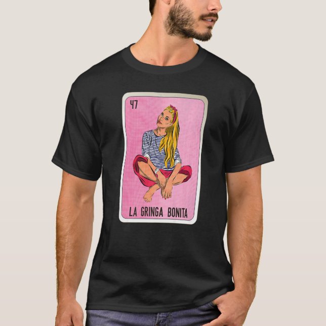 La Gringa Bonita Mexican Slang Lottery Bingo Cards T Shirt (Framsida)