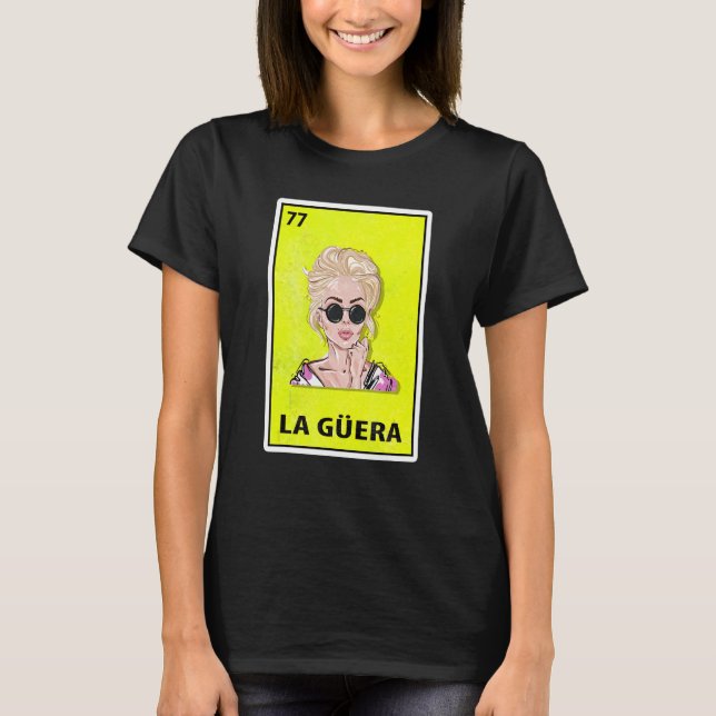 La Guera Mexican Parody Lottery T Shirt (Framsida)