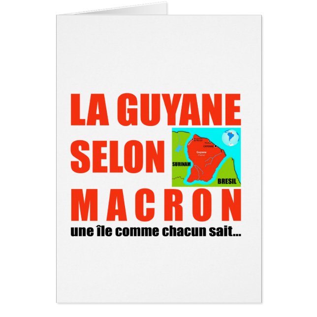 La Guyane selon Macron est une île Hälsningskort (Framsidan)