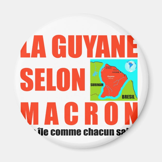 La Guyane selon Macron est une île Magnet (Framsidan)