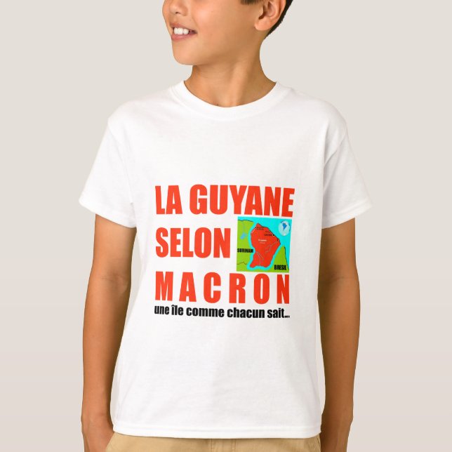 La Guyane selon Macron est une île T-shirt (Framsida)