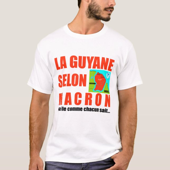 La Guyane selon Macron - T-shirt (Framsida)
