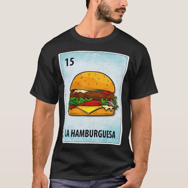 La Hamburguesa Mexican Hamburger Cards T Shirt (Framsida)